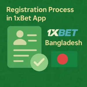 Registration Process in 1xBet App Bangladesh